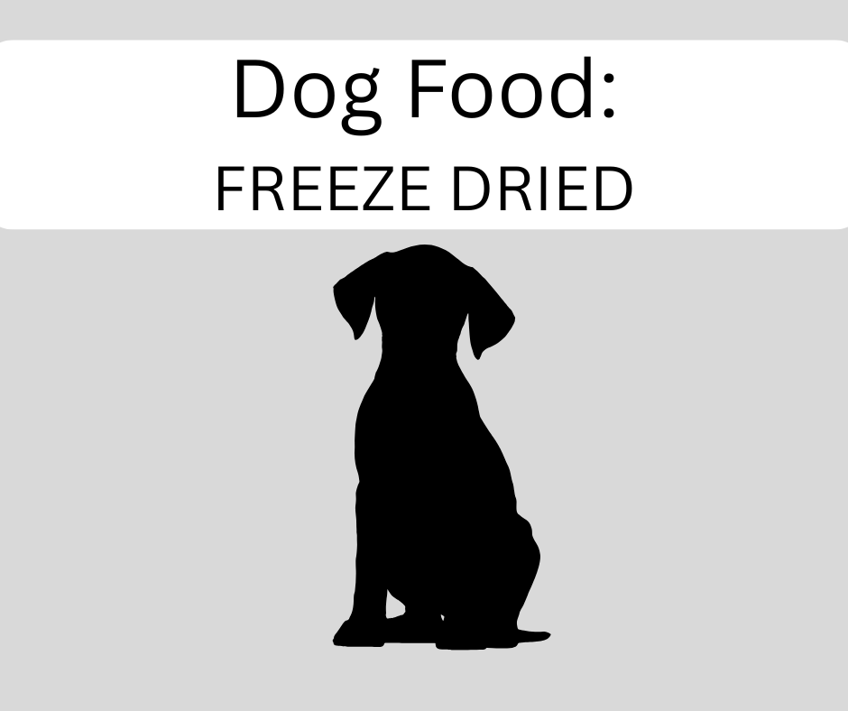 Dog Food - Freeze Dried