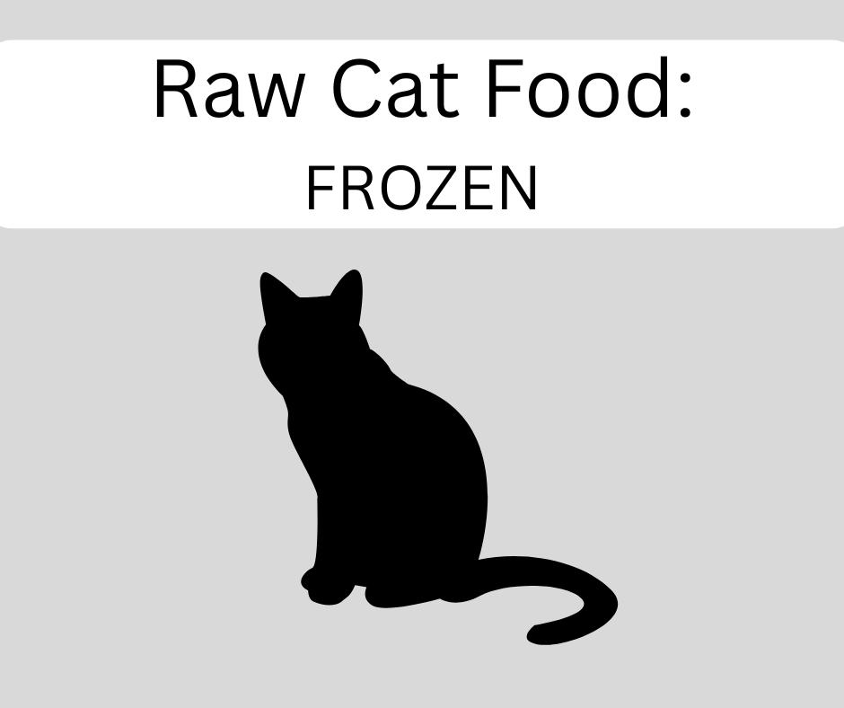 Raw Frozen - Cat Food